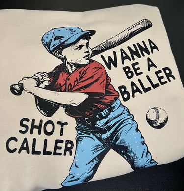 Wanna Be A Baller Shot Caller Shirt